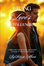 Facing Love's Challenges: Embracing the Runner and Chaser Dynamic in Twin Flame Union
