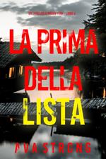 La Prima Della Lista (Un thriller di Megan York Libro 4)