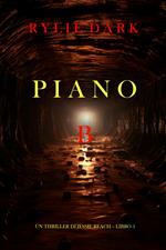 Piano B (Un thriller di Jessie Reach Libro 5)