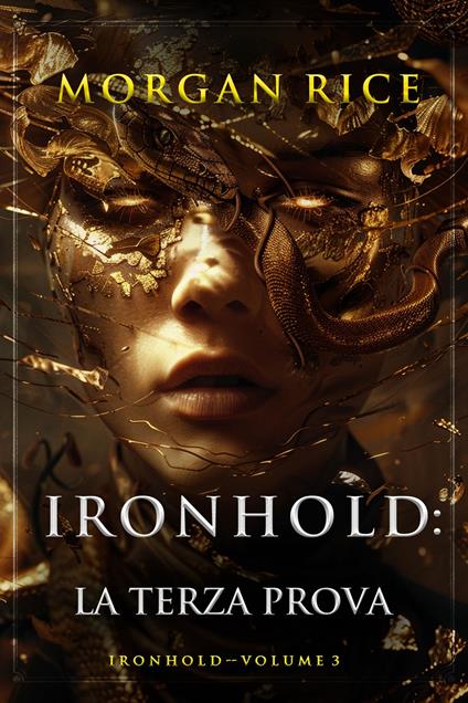 Ironhold: La Terza Prova (Volume #3 della serie Ironhold) - Morgan Rice - ebook