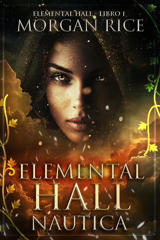 Elemental Hall: Nautica (Elemental Hall - Libro #1) - Morgan Rice - ebook