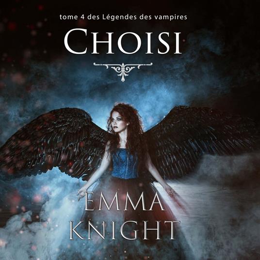Choisi (tome 4 des Légendes des vampires)
