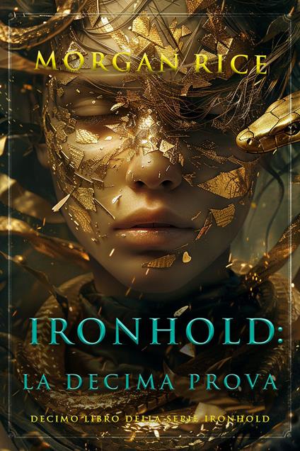 Ironhold: La decima prova (Decimo Libro della Serie Ironhold) - Morgan Rice - ebook