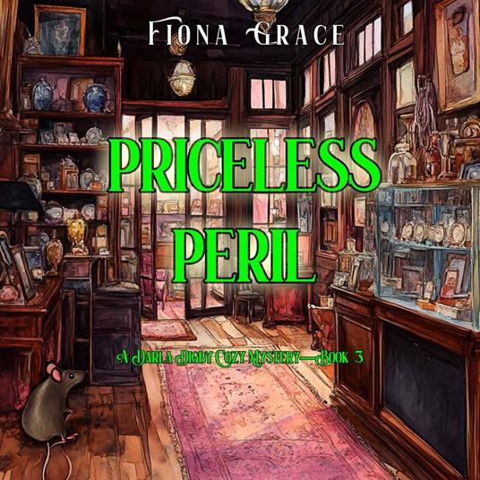 Priceless Peril (A Darla Digby Cozy Mystery—Book 3)
