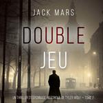 Double Croix (Un thriller d’espionnage de Tyler Wolf — Tome 2)