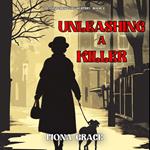 Unleashing A Killer (A Canine Crew Mystery—Book 2)