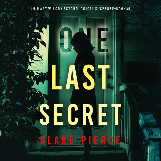 One Last Secret (The Governess—Book 5): An absolutely gripping psychological thriller packed with twists