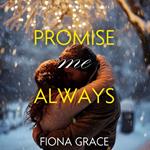 Promise Me Always (Together in Timberlake—Book 3)