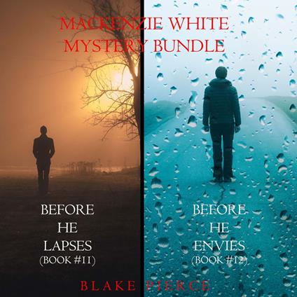 Mackenzie White Mystery Bundle, A: Before He Lapses (#11) and Before He Envies (#12)