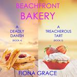Beachfront Bakery Cozy Mystery Bundle, A: A Deadly Danish (#4) and A Treacherous Tart (#5)