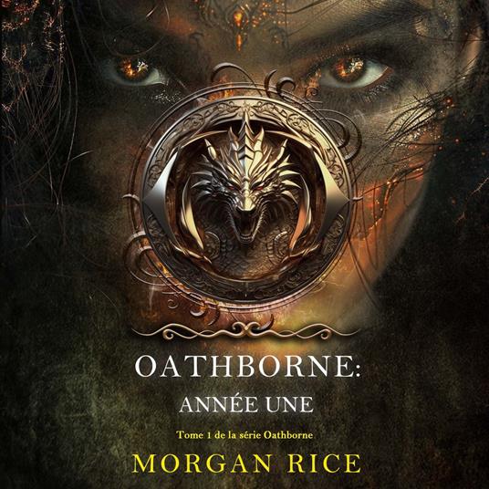 Oathborne : Année une (Tome 1 de la série Oathborne)