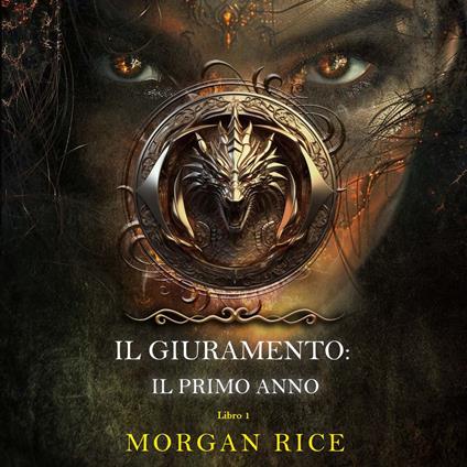 Il Giuramento: Il Primo Anno (Libro 1)
