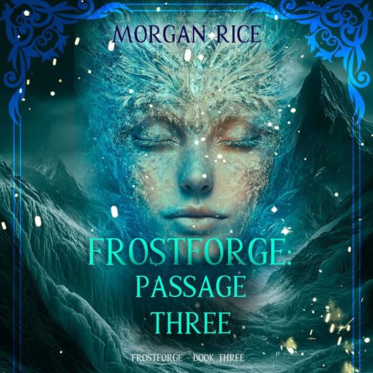 Frostforge: Passage Three (Book Three of the Frostforge Series)
