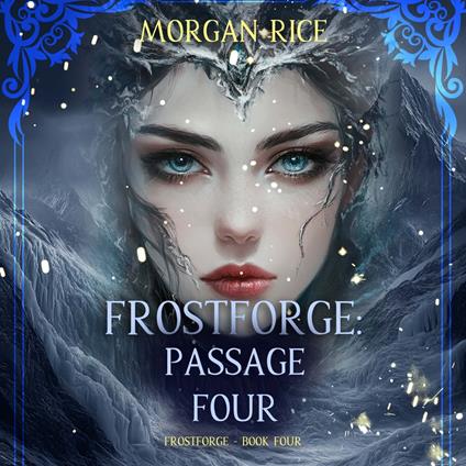 Frostforge: Passage Four (Book Four of the Frostforge Series)