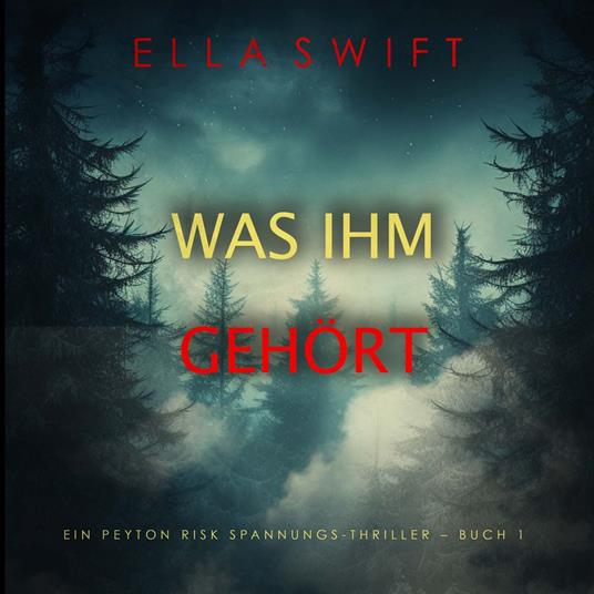 Was ihm gehört (Ein Peyton Risk Spannungs-Thriller – Buch 1)
