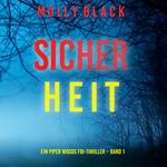 Sicherheit (Ein Piper Woods FBI-Thriller – Band 1)