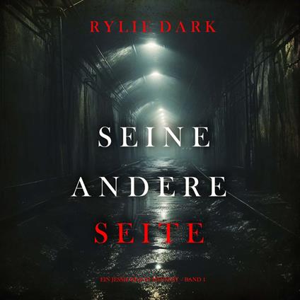 Seine Andere Seite (Ein Jessie Reach Mystery – Band 1)