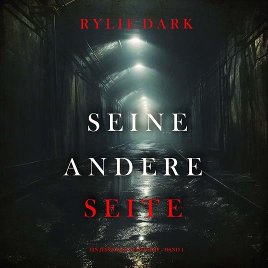 Seine Andere Seite (Ein Jessie Reach Mystery – Band 1)