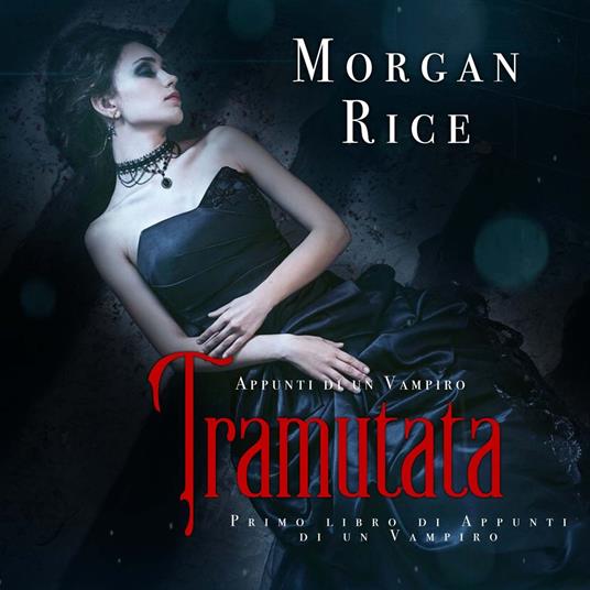 Tramutata (Primo libro di Appunti di un Vampiro)