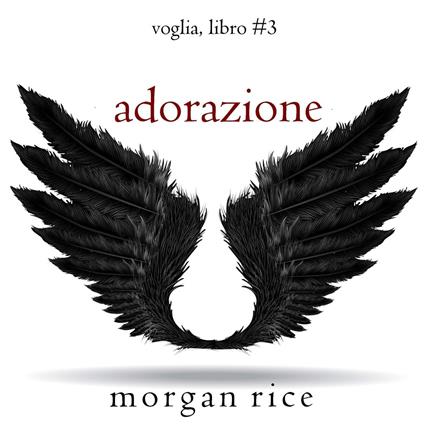 Adorazione (Voglia – Libro #3)