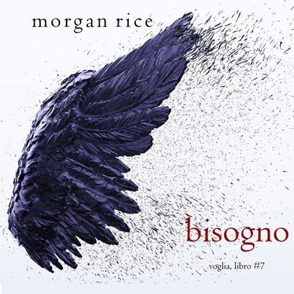 Bisogno (Voglia – Libro #7)