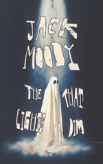 The Lights That Dim