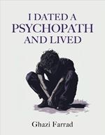 I Dated A Pyschopath And Lived