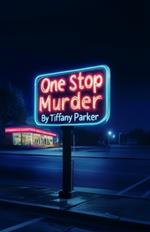 One Stop Murder