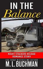 In the Balance: a military romance story