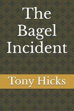 The Bagel Incident