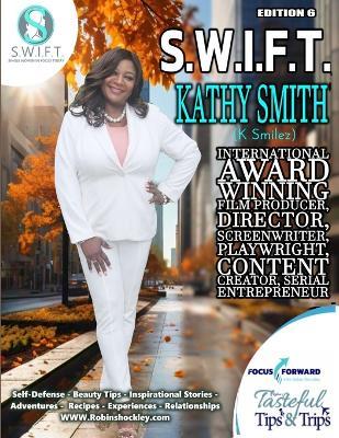 S.W.I.F.T.: Single Women In Focus Today - Kathy Smith,Robin Shockley - cover