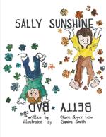 Sally Sunshine Betty Bad