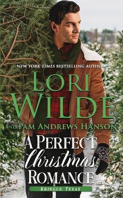 A Perfect Christmas Romance - Pam Andrews Hanson,Lori Wilde - cover