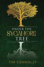 Under The Sycamore Tree