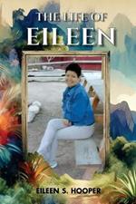 The Life of Eileen