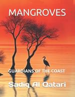 Mangroves: Guardians of the Coast