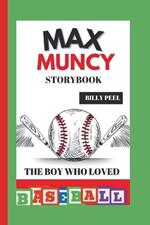 Max Muncy Storybook: The Boy Who Loved Baseball