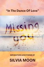 Missing You: The Dance of Love