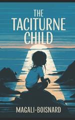 The Taciturne Child: A New Translation