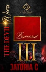 The Devil Wears Baccarat 3: An Interracial Romance: Finale