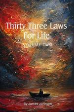 Thirty Three Laws For Life: Volume Two