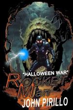 Rocket Man, Halloween World