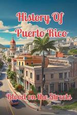 Blood on the Streets: The Río Piedras Massacre and Puerto Rico's Struggle for Freedom