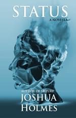 Status: A Novella