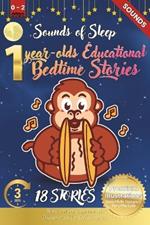 Sounds of Sleep: 1-Year-Old's Educational Bedtime Stories with Premium Illustrations: Relaxing Stories of Nature and Home Sounds to Soothe Little Ears and Create a Calm, Peaceful Atmosphere for Restful Nights