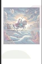 Eternal Bonds: Love Stories from the Beyond