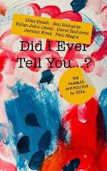 Did I Ever Tell You...?: Fambles anthology for 2024