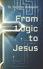 From Logic to Jesus