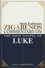 Commentary on the Holy Gospel of Luke