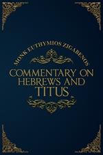 Commentary on Hebrews and Titus